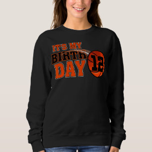 Happy Birthday 12th 12 Year Old Basketball Boys Ki Sweatshirt