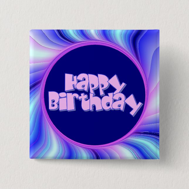 Happy Birthday 15 Cm Square Badge (Front)