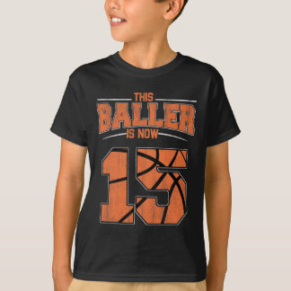 Happy Birthday 15 Year Old Bysketbyll Boys Fifteen T-Shirt