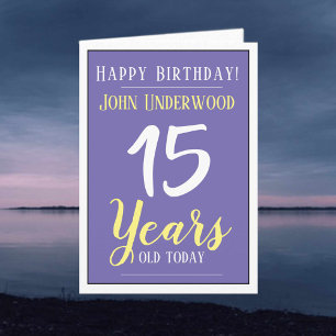 Happy Birthday 15 Years Old Card