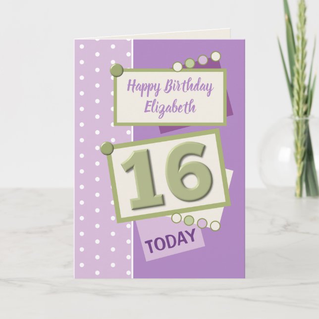 Happy Birthday 16 today purple and green Card (Front)