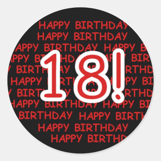 Happy Birthday 18  Classic Round Sticker (Front)