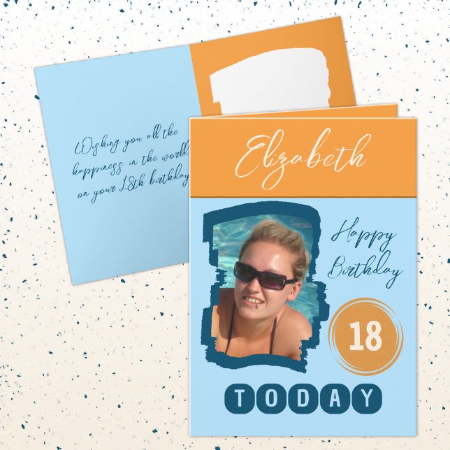 Happy birthday 18 today add photo blue orange card (Creator Uploaded)