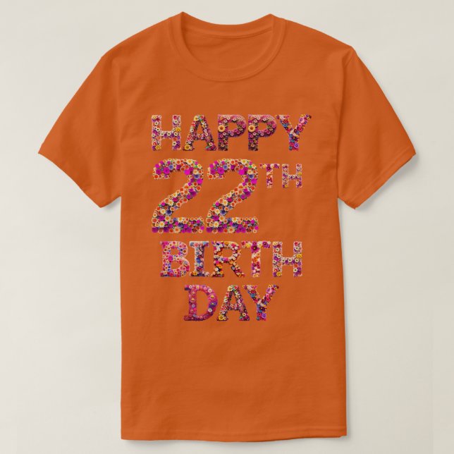 Happy Birthday 22th T-Shirt (Design Front)