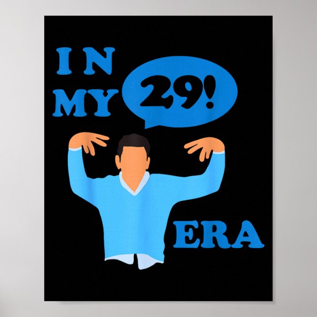 Happy Birthday 29th Twenty Nine New Girl In My 29  Poster (Front)