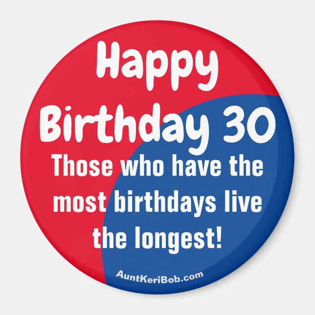 Happy Birthday 30 Refrigerator Magnet (Front)