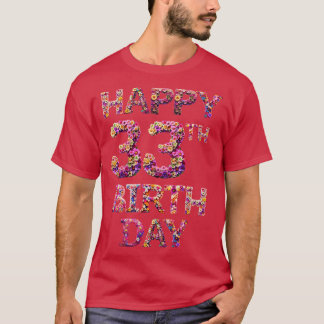 Happy Birthday 33th T-Shirt