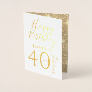 Happy Birthday 40 and Fabulous White Gold Glitter Foil Card
