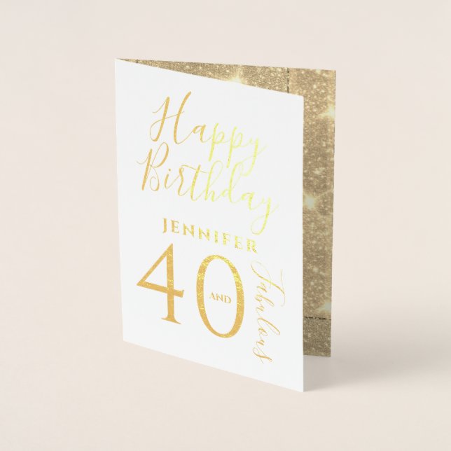 Happy Birthday 40 and Fabulous White Gold Glitter Foil Card (Front)