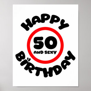 Happy Birthday 50 And Y Funny 50th Birthday Gift Poster