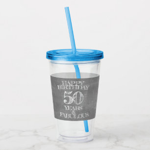 Happy Birthday - 50 Years & Fabulous Acrylic Tumbler