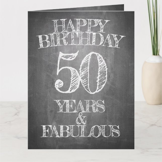 Happy Birthday - 50 Years & Fabulous Card (Front)