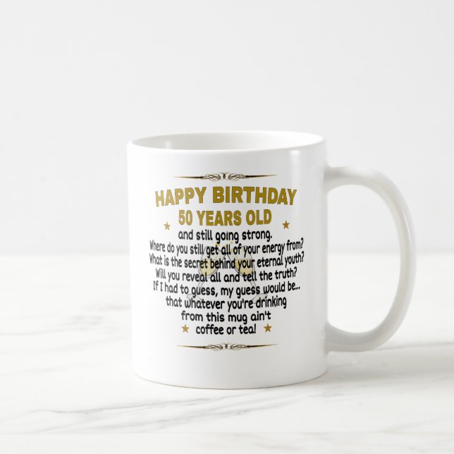  Happy Birthday 50 Years Old Coffee Mug (Right)