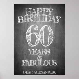 Happy Birthday - 60 Years & Fabulous in chalkboar Poster