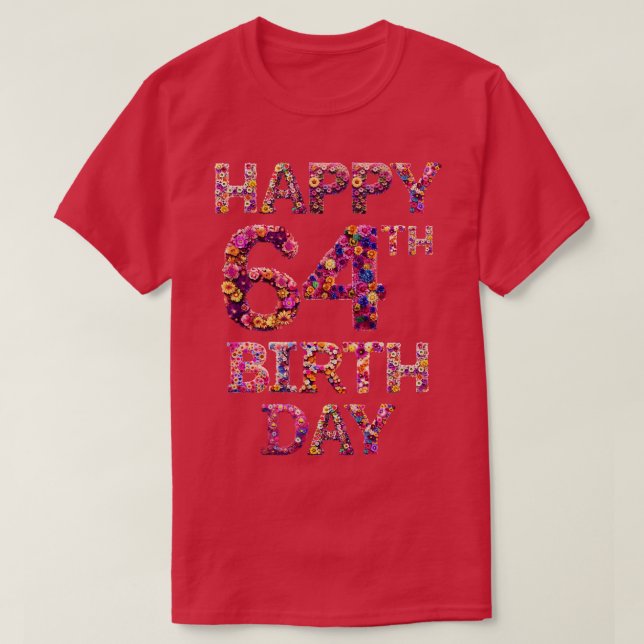 Happy Birthday 64th T-Shirt (Design Front)
