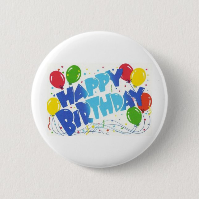Happy Birthday 6 Cm Round Badge (Front)