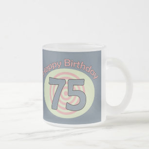 Happy Birthday 75 Frosted Glass Coffee Mug