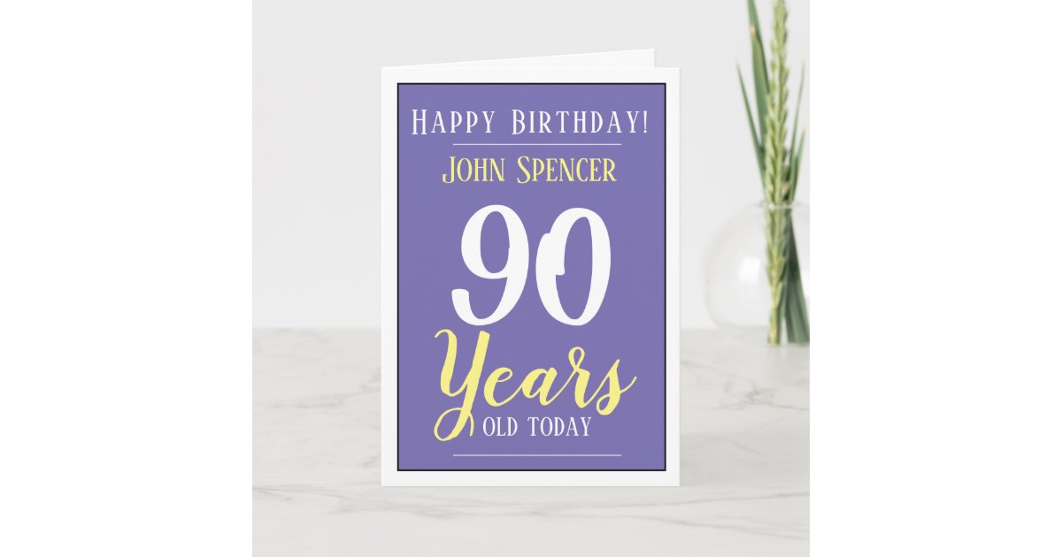 happy-birthday-90-years-old-card-zazzle-co-uk