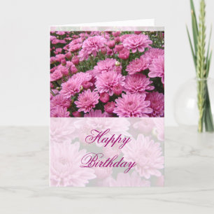 Happy Birthday - A Sea of Pink Chrysanthemums #2 Card
