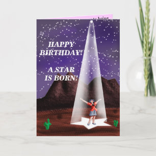 HAPPY BIRTHDAY!  A star is born!... Card