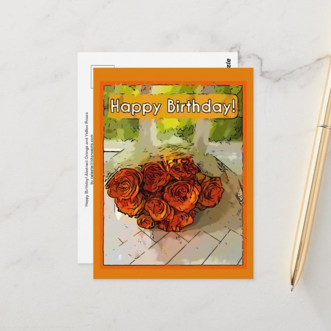 Happy Birthday! Abstract Orange and Yellow Roses Postcard (Front/Back In Situ)