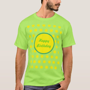 Happy Birthday Adult's T-Shirt Neon Green & Yellow