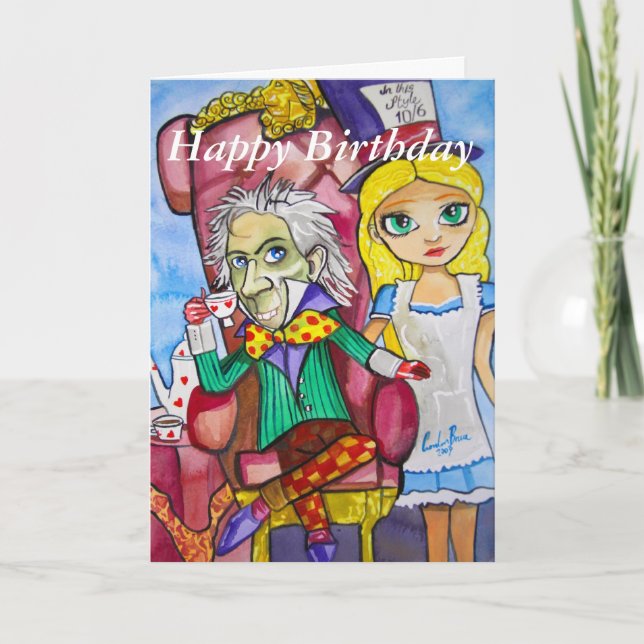 Happy Birthday Alice in wonderland mad hatter Card (Front)