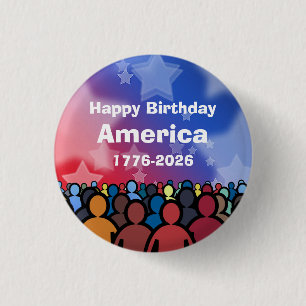 Happy Birthday America 1776 to 2026 3 Cm Round Badge