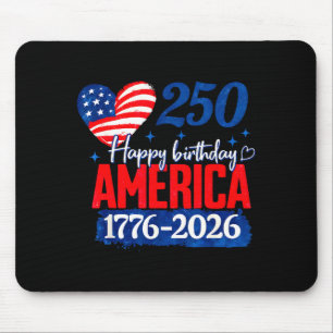 Happy birthday america 250 years patriotic mouse mat