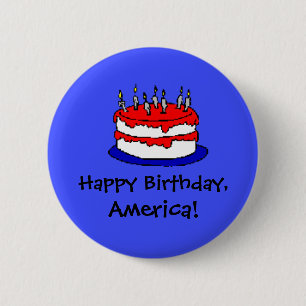 Happy Birthday, America! 4th of July 6 Cm Round Badge