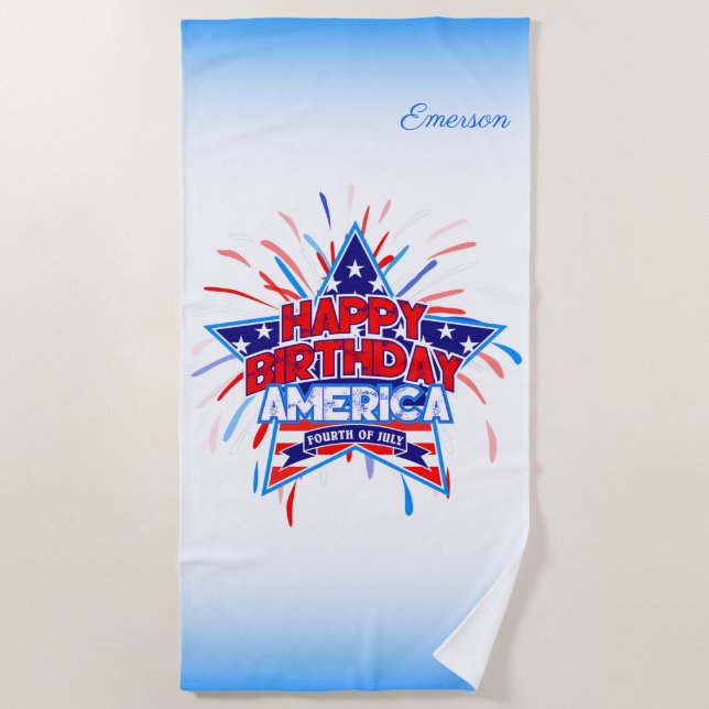 Happy Birthday America 4th of July Independence Beach Towel (Front)