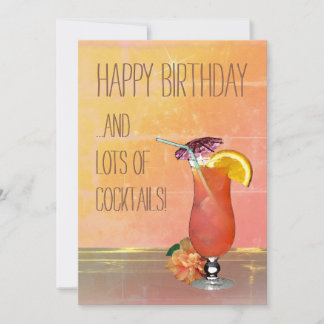 Happy Birthday and Lots of Cocktails