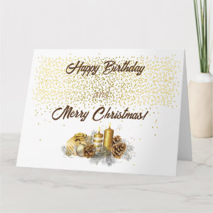 Happy Birthday and Merry Christmas Card
