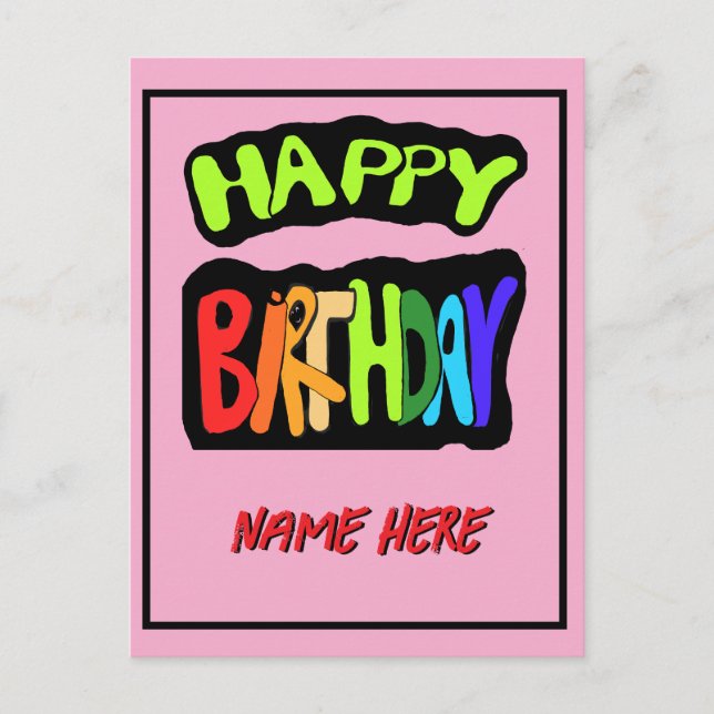 Happy birthday and personalise name postcard (Front)