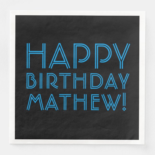 Happy Birthday (ANY NAME) | Blue & Black (or diy) Napkin (Front)