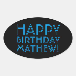 Happy Birthday (ANY NAME)   Blue & Black (or diy) Oval Sticker