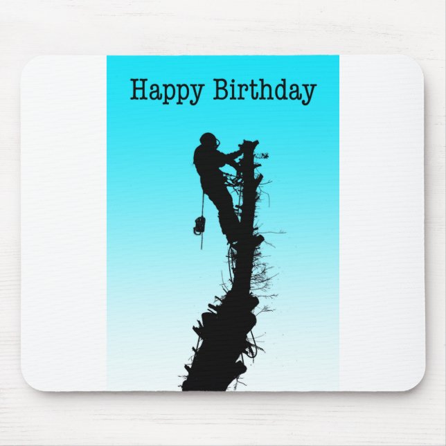 Happy Birthday Arborist Tree Surgeon Rigging Tree Mouse Mat (Front)