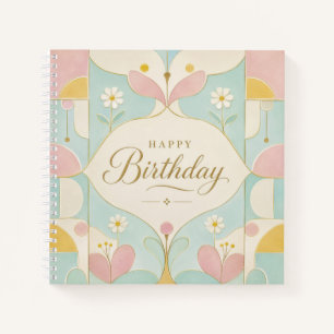 Happy Birthday Art Deco Pastel Floral Geometric Notebook