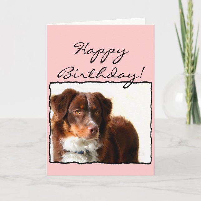 Happy Birthday Australian Shepherd greeting card (Front)