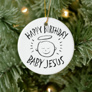 Happy Birthday Baby Jesus - Christian Christmas Ceramic Tree Decoration