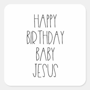 Happy Birthday Baby Jesus Square Sticker