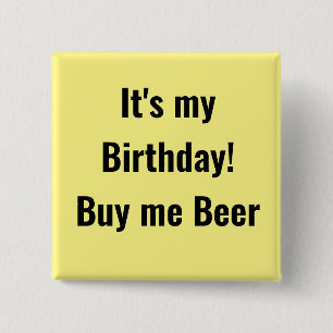 Happy Birthday badge gift Buy me Beer!