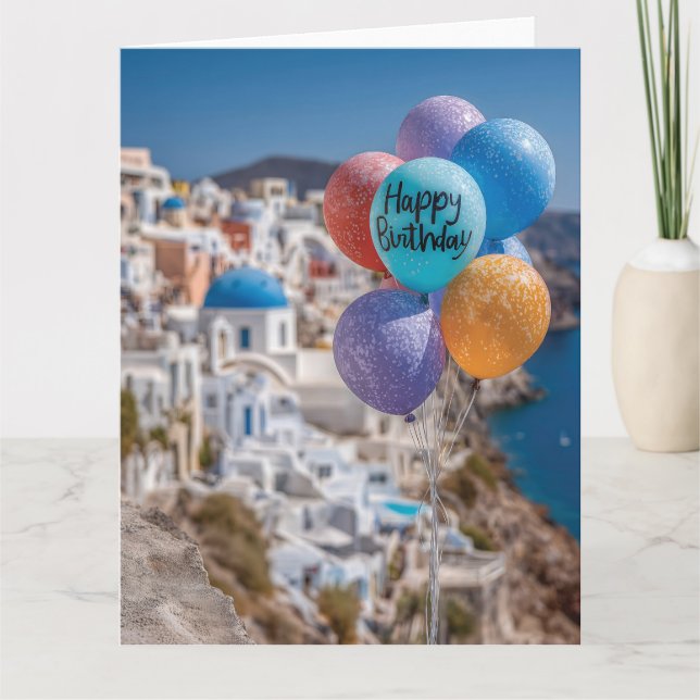 Happy Birthday Balloons in Santorini, Greece Card (Front)