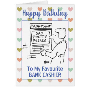 Happy Birthday Bank Cashier