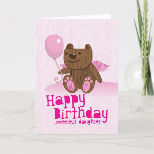Happy Birthday Bear Sweetest Daughter! Card