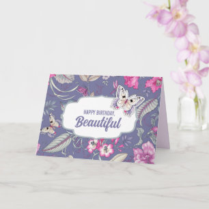 Happy Birthday Beautiful. Flowers & Butterfly Card