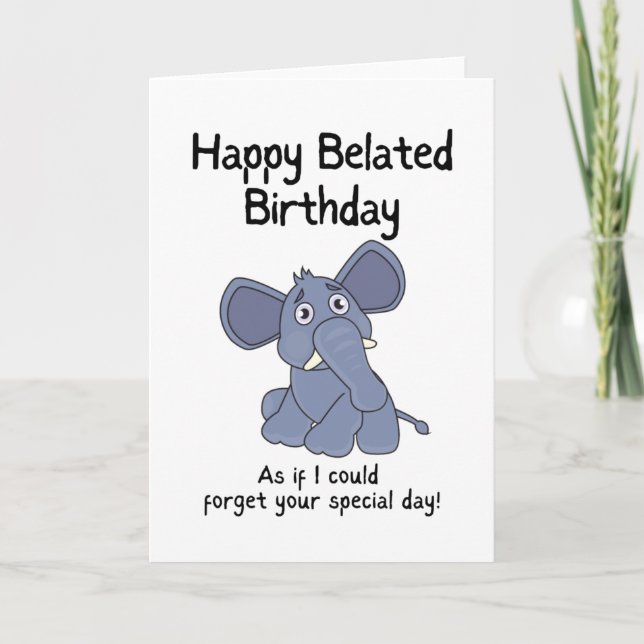 Happy Birthday - Belated Card (Front)