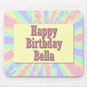 Happy Birthday Bella Mouse Mat