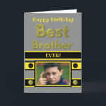 Happy Birthday Best Brother grey yellow photo Card<br><div class="desc">Personalise this photo card,  for your Brother with your own photos and words
Happy Birthday best brother ever.
The world's best brother belongs to me.
Designed in grey,  yellow and black.

**Samplephoto©Lynnrosedesigns**</div>