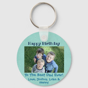 Happy Birthday Best Dad Ever 3 Kids Custom Photo Key Ring